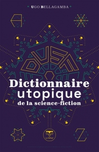 Dictionnaire utopique de la science-fiction (2023)