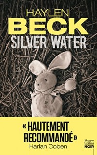 Silver Water : un thriller recommandé par Harlan Coben (HarperCollins Noir)