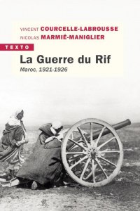 La guerre du Rif : Maroc, 1921-1926