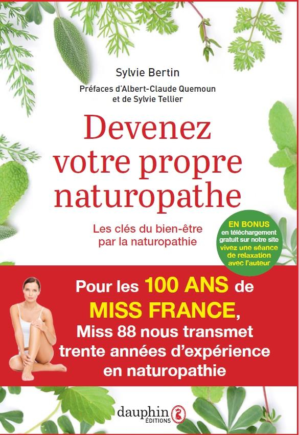 Devenez Votre Propre Naturopathe - les Cles du Bien-Être par la Naturopathie
