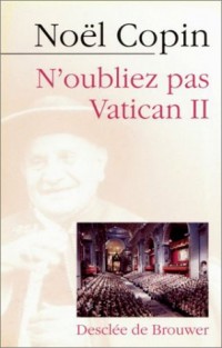 Vatican II retrouvé
