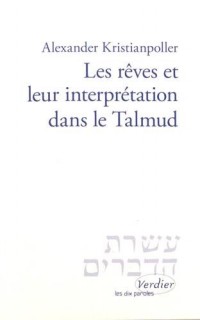 Les rêves et leur interprétation dans le Talmud