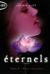 Eternels T06 Pour toujours (6)