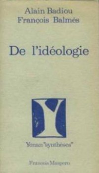 De l'Idéologie [9782707108333]