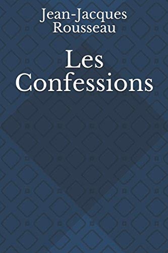 Les Confessions [9798640692228]