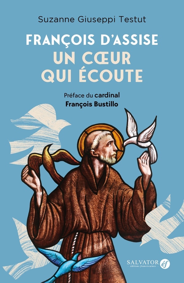 Deux coeurs à l’écoute: À l’école de François d’Assise