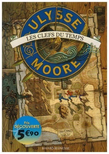Ulysse Moore, Tome 1 : Les Clefs du Temps