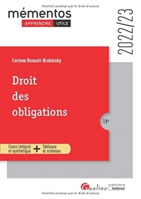 Droit des obligations: Un cours complet et présentant les règles applicables en 2022 en s'appuyant sur de nombreux schémas et tableaux pour illustrer les notions (2022-2023)