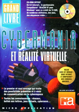 LE GRAND LIVRE CYBERMANIA. Avec CD-ROM