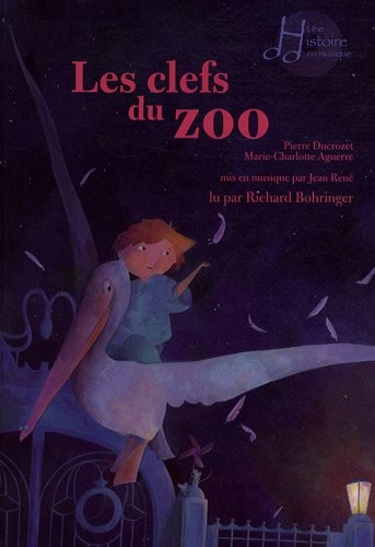 Les clefs du zoo (1CD audio)