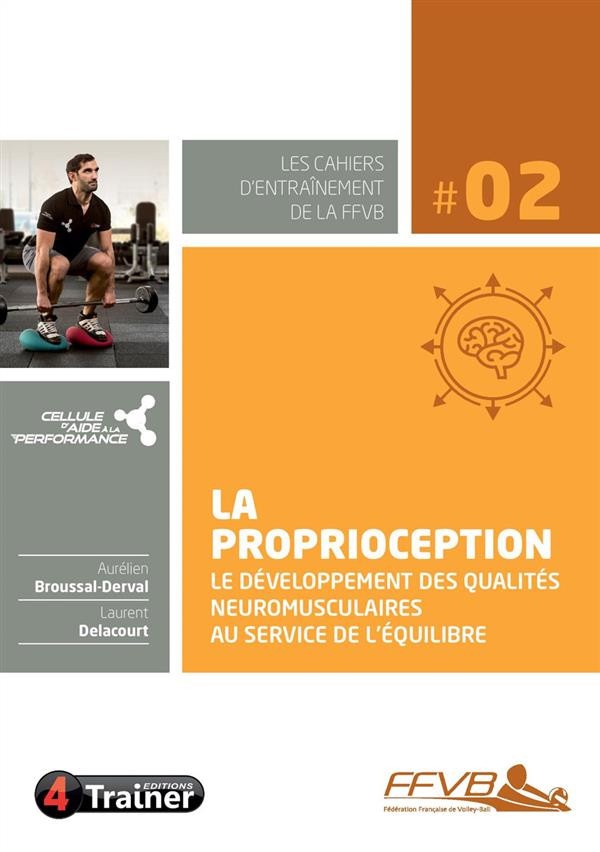 La proprioception, le développement des qualités neuromusculaires au service de l'équilibre
