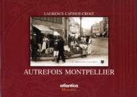 Autrefois Montpellier