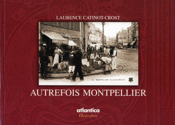 Autrefois Montpellier