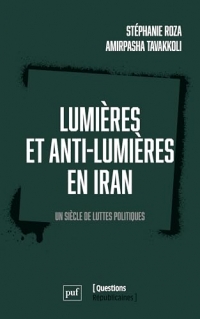 Lumières et anti-Lumières en Iran