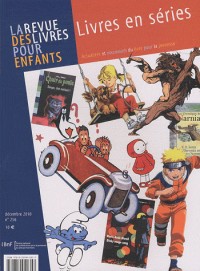 La Revue des livres pour enfants: Livres en séries