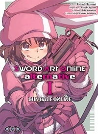 Sword Art Online - Alternative - Gun Gale Online, Tome 1 :