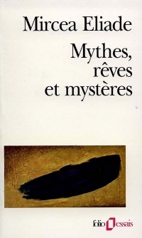 Mythes, rêves et mystères