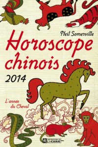 HOROSCOPE CHINOIS 2014