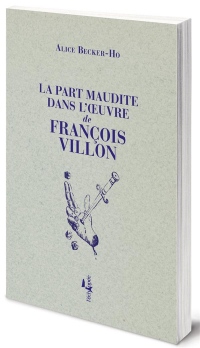 La part maudite dans l'oeuvre de François Villon