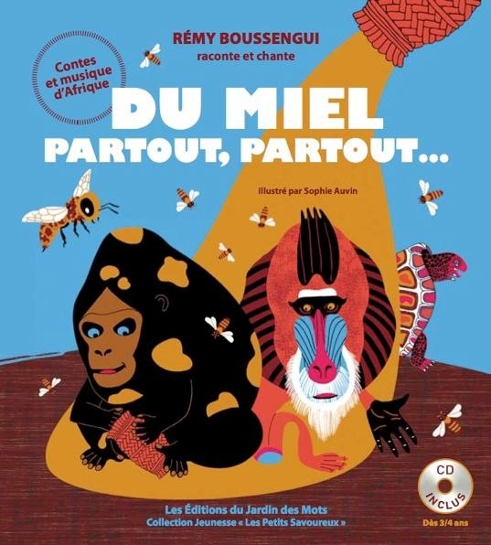 Du miel partout, partout (1CD audio)