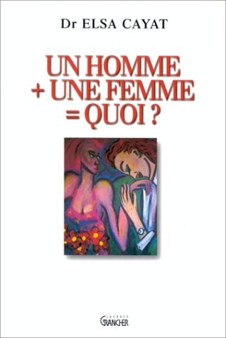 Un homme une femme = quoi ?