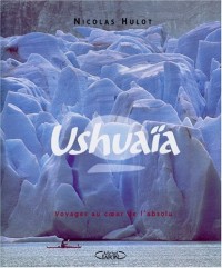 Ushuaia, tome 2