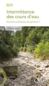 Intermittence des cours d'eau: Quelles pratiques de gestion ?