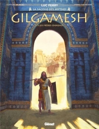 Gilgamesh - Tome 01: Les Frères ennemis