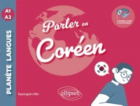 Parler en coréen A1-A2: avec fichiers audio