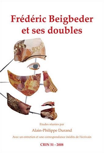 Frederic Beigbeder Et Ses Doubles