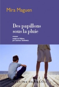 Des papillons sous la pluie