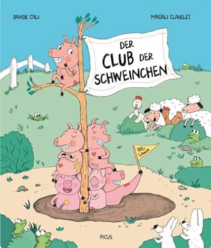 Der Club der Schweinchen [9783711740441]