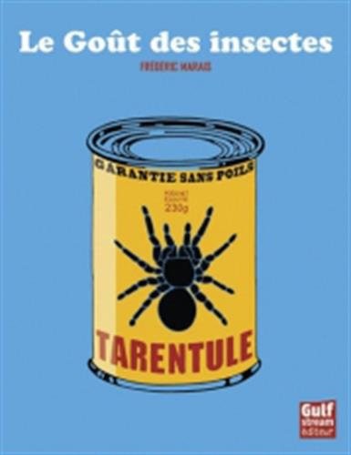 Le Goût des insectes