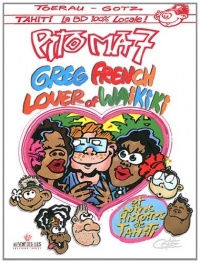 Pito Ma, Tome 7 : Greg french lover of Waikiki et autres histoires de Tahiti