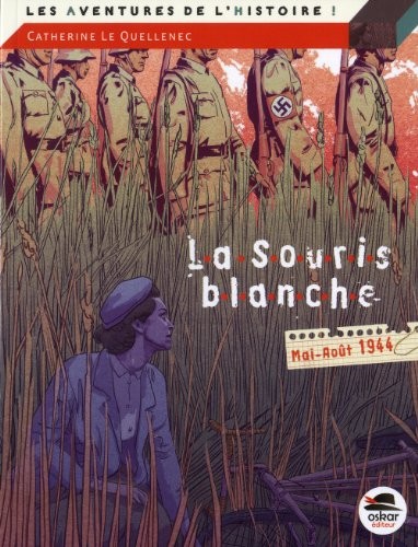 La souris blanche : Mai-Août 1944