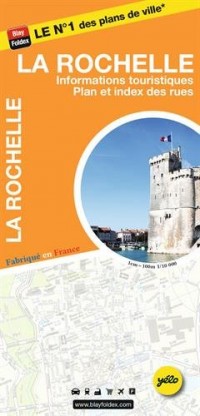 La Rochelle : 1/10 000, avec livret