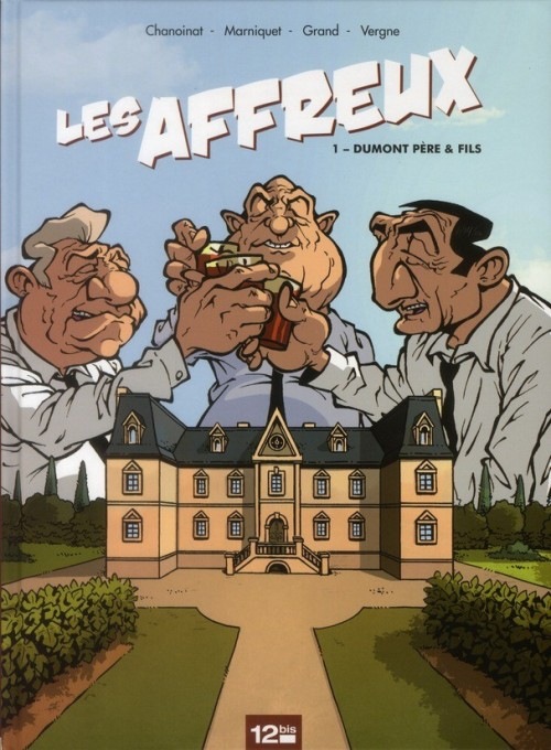 Les Affreux - Tome 01: Dumont père et fils