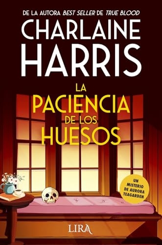 La Paciencia de Los Huesos [9788419235169]