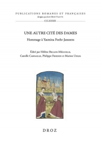 Une autre Cité des dames: Hommage à Yasmina Foehr-Janssens