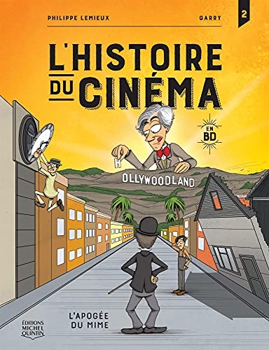 L'histoire du cinema en bd v 02 l'apogee du mime