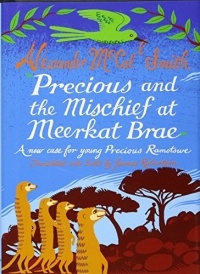 Precious and the Mischief at Meerkat Brae