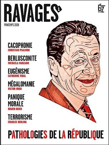 Ravages, N° 1, Printemps 2008 : République malade