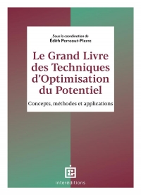 Le Grand Livre des Techniques d'Optimisation du Potentiel: Concepts, méthodes et applications