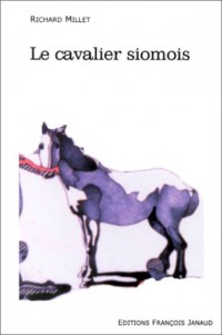 Le Cavalier siamois