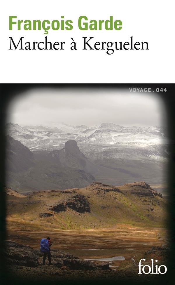 Marcher à Kerguelen
