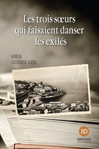 Les 3 Soeoeurs Qui Faisaient Danser les Exiles