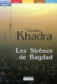 Les Sirènes de Bagdad (grands caractères)