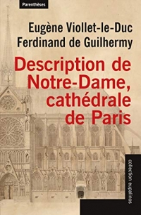 Description de Notre-Dame, cathédrale de Paris : Suivi de Projet de restauration de Notre-Dame de Paris