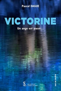 Victorine: Un ange est passé…