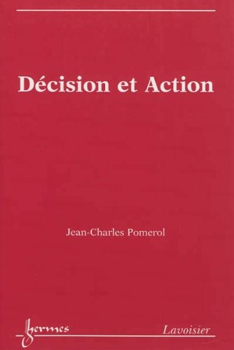 Décision et action